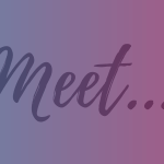 Meet...