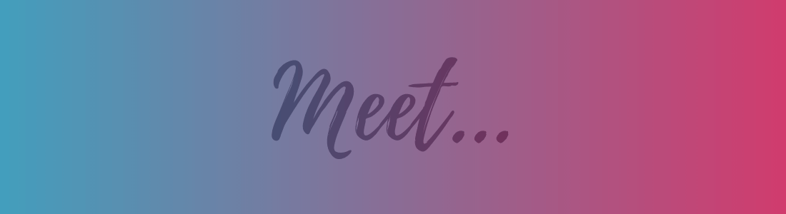 Meet...